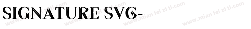 Signature SVG字体转换
